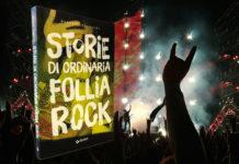 Storie di ordinaria follia rock – Il libro di Massimo Padalino