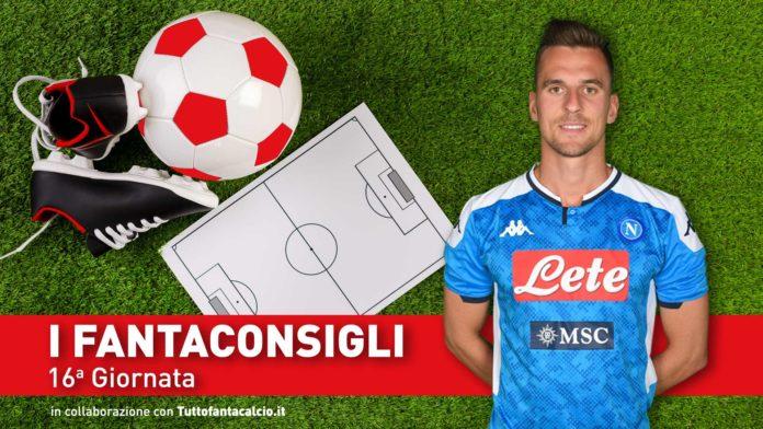 Consigli fantacalcio – 16 ° Giornata Serie A 2019/2020