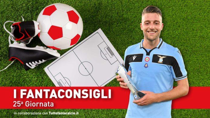 Consigli fantacalcio – 25° Giornata Serie A 2019/2020