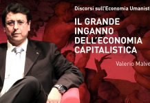 IL GRANDE INGANNO DELL’ECONOMIA CAPITALISTICA ▷ Discorsi sull’Economia Umanistica – Prof. Malvezzi