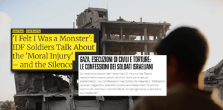 “Mi sono sentito un mostro”, la clamorosa confessione del soldato israeliano | Giorgio Bianchi e Claudia Carpinella Gaza